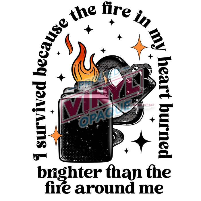 Printed Decal - Fire In My Heart