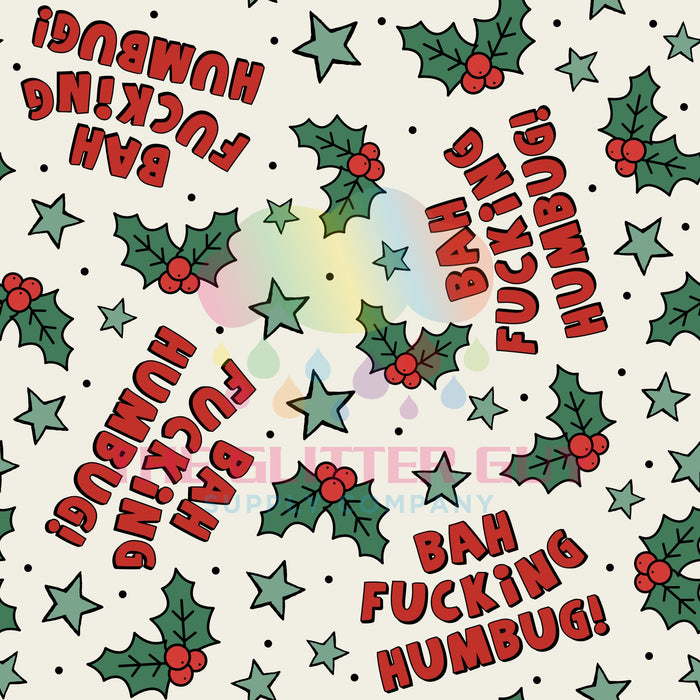Printed Vinyl - Bah Fucking Humbug 028