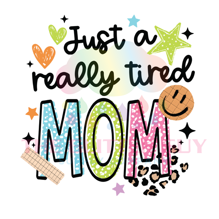 Printed Decal - Tired Mom