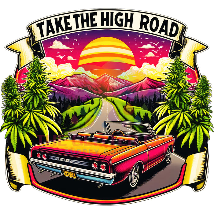 Printed Decal - Take The High Road #110
