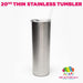 20 Oz Thin Stainless Steel Tumbler 6 Pack | from The Glitter Guy