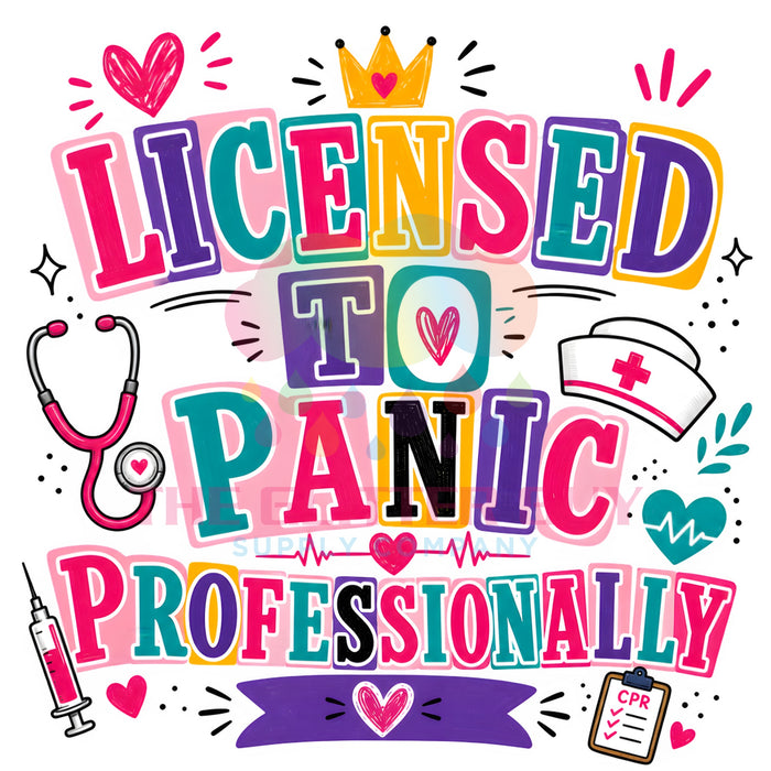Printed Decal - Licensed To Panic Professionally #240