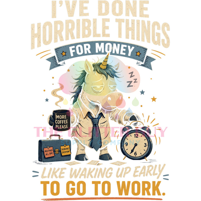 Printed Decal - Horrible Things For Money Unicorn #308