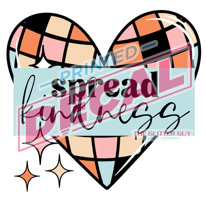 Printed Decal - Spread Kindness Heart