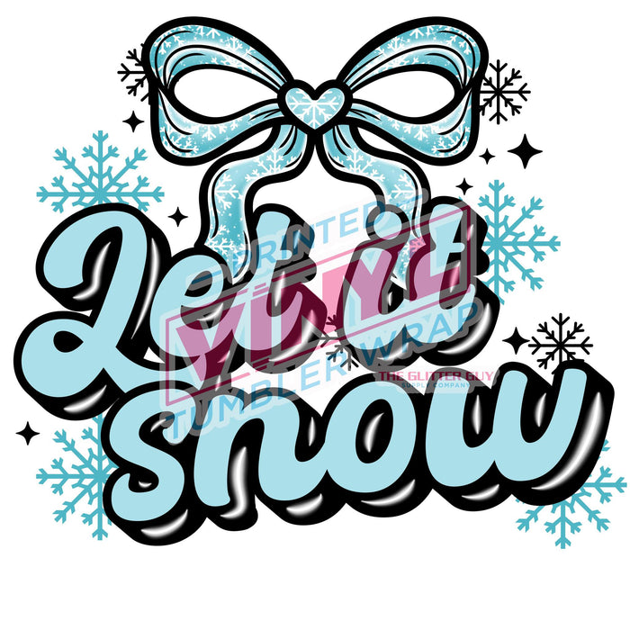 Printed Decal -  Let Is Snow