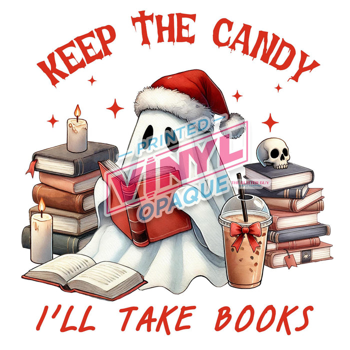 Printed Decal - Keep The Candy I'll Take Books