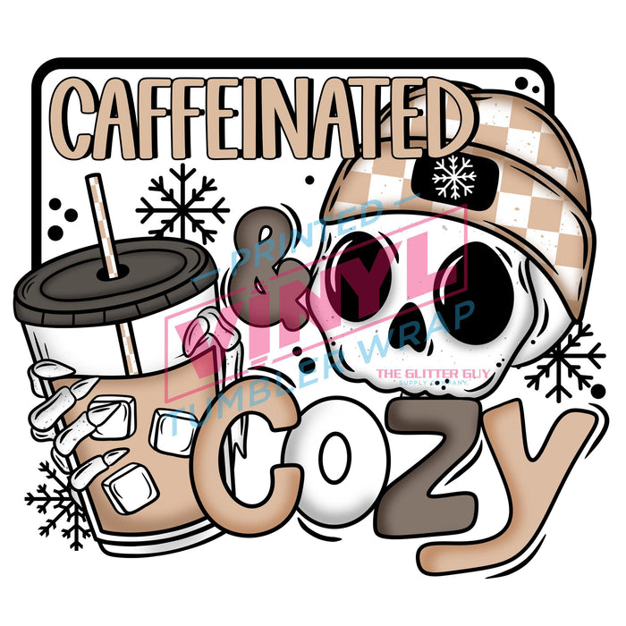 Printed Decal -  Caffeinated & Cozy