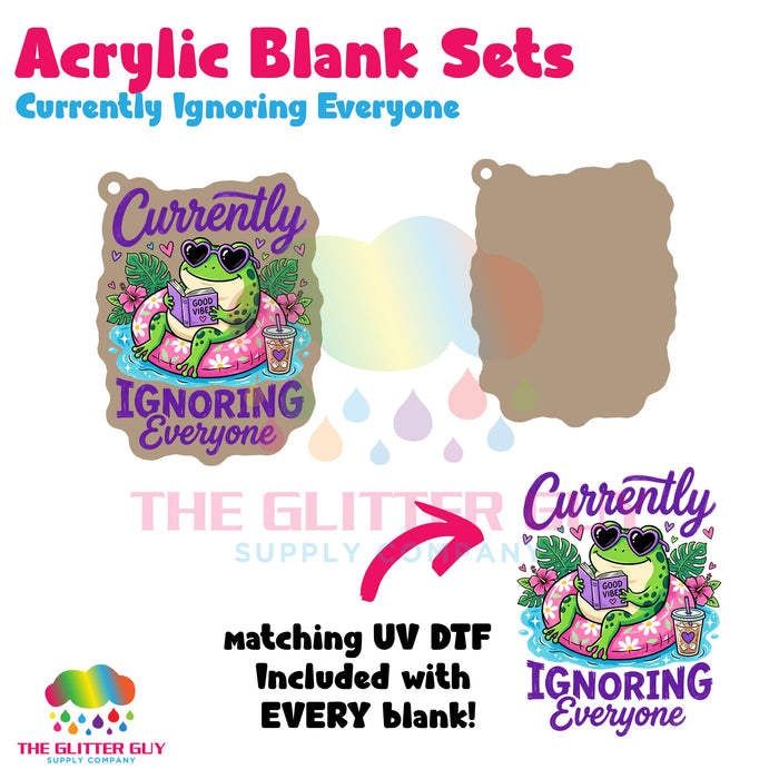 Acrylic Blank & Keychain Kit - Currently Ignoring Everyone AB-009