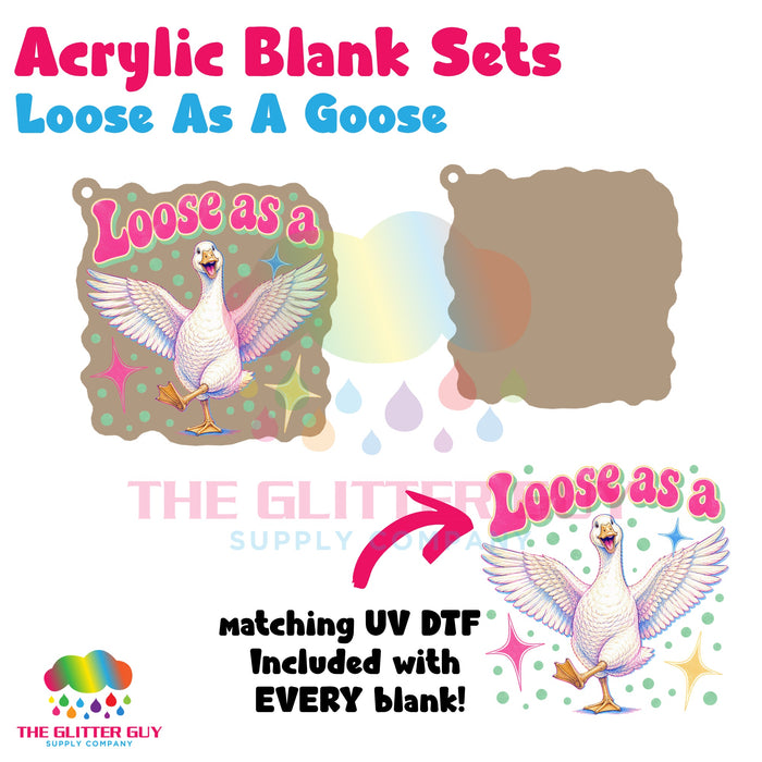 Acrylic Blank & Keychain Kit - Loose As A Goose AB-015