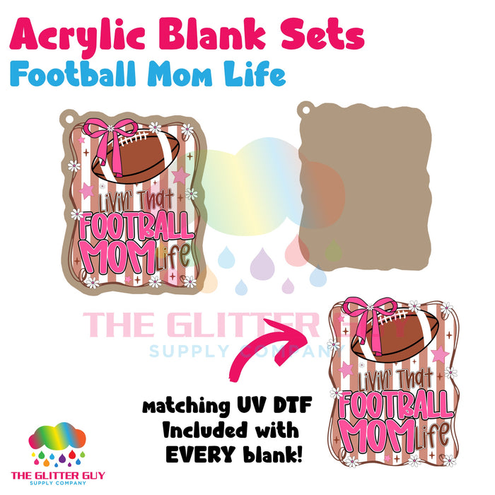 Acrylic Blank & Keychain Kit - Football Mom Life AB-032