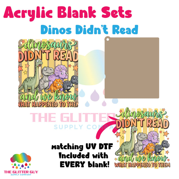 Acrylic Blank & Keychain Kit - Dinos Didn't Read 092