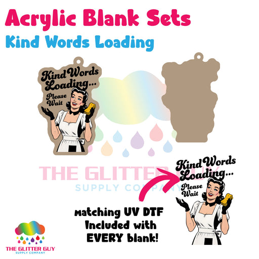 Kind Words Loading acrylic blank and keychain kit AB-115