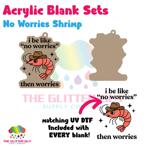 No Worries Shrimp acrylic blank and keychain kit AB-118
