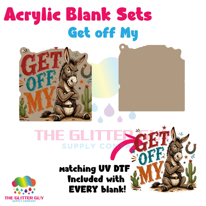 Acrylic Blank & Keychain Kit - Get off My 124