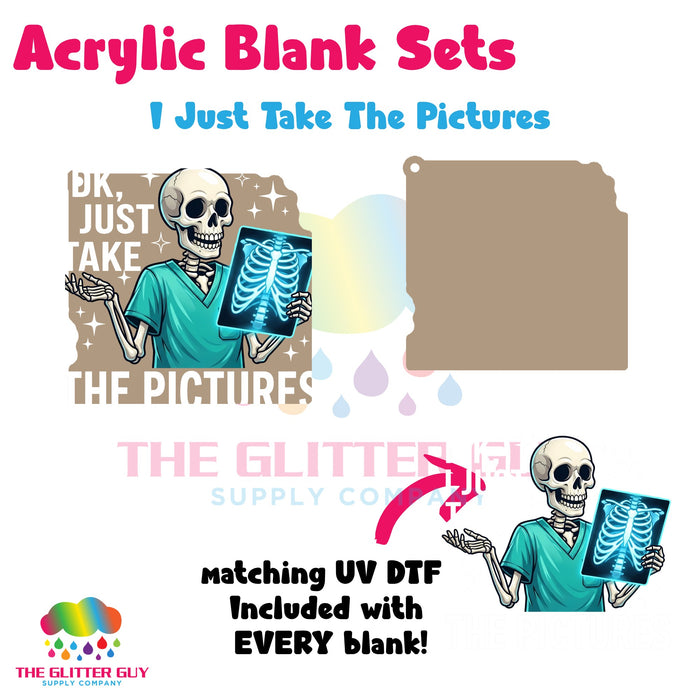 Acrylic Blank & Keychain Kit - I Just Take The Pictures 135