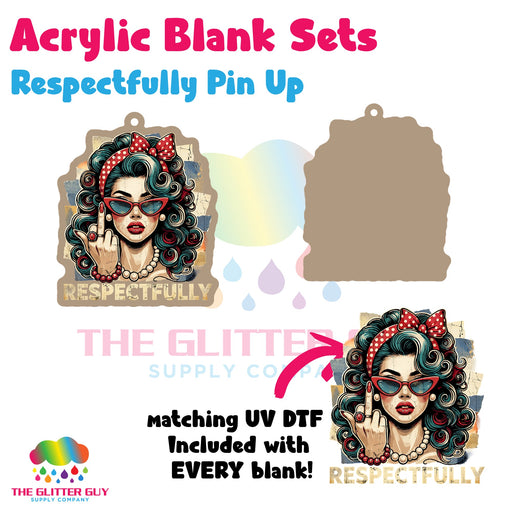 Respectfully Pin Up acrylic blank and keychain kit AB-135