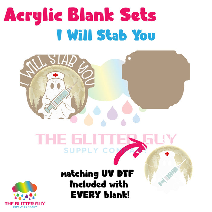 Acrylic Blank & Keychain Kit - I Will Stab You 136