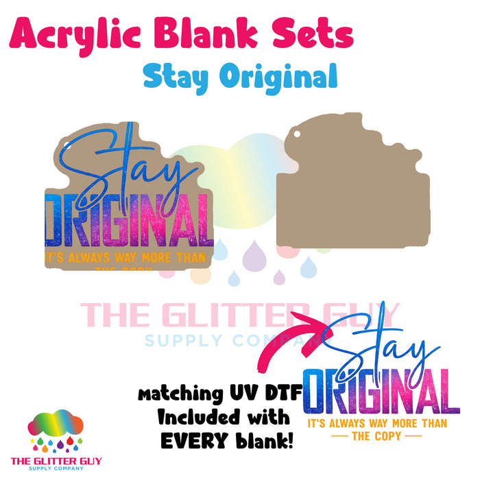 Acrylic Blank & Keychain Kit - Stay Original 177