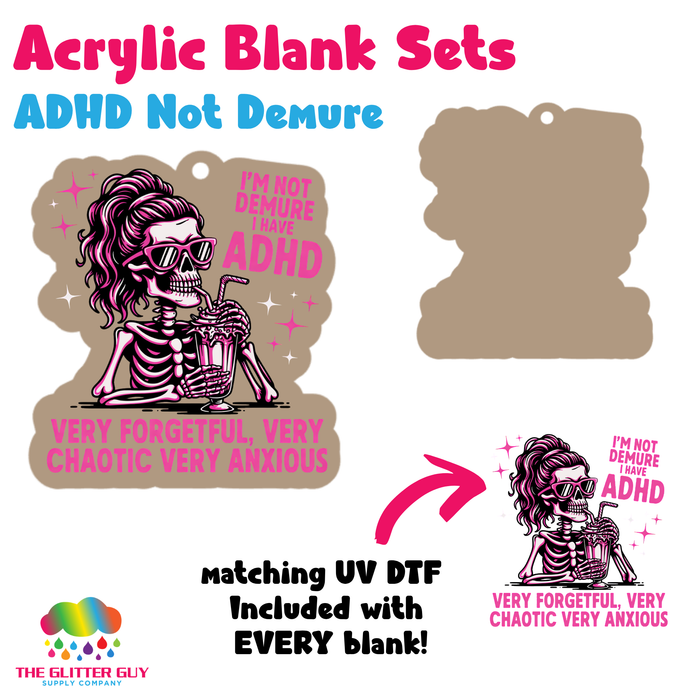 Acrylic Blank & Keychain Kit - ADHD Not Demure