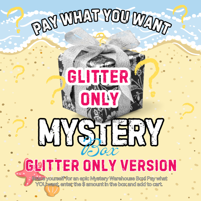 Warehouse Mystery GLITTER Boxes Summer Themed PWYW - ONLY ITEM IN CART PLEASE - PURCHASE SEPARATE