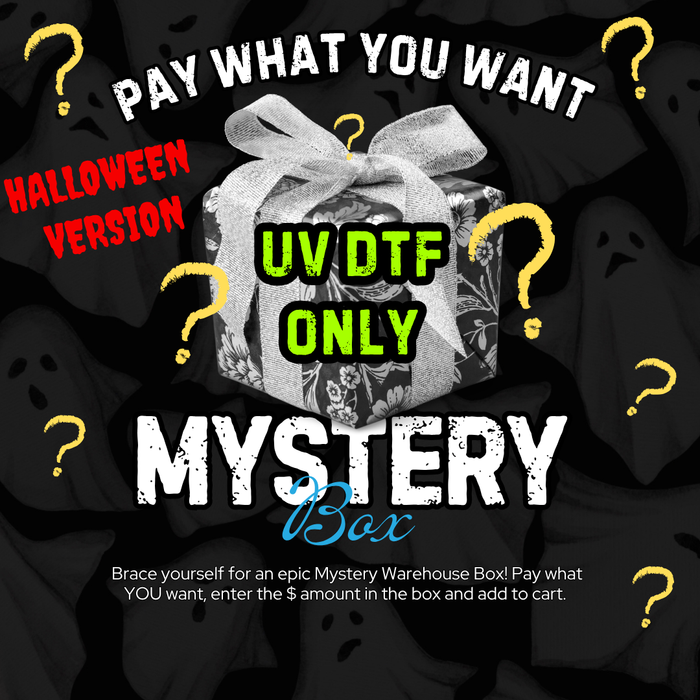 Warehouse Mystery Boxes UV DTF VERSION SpookyTheme  - ONLY ITEM IN CART PLEASE - PURCHASE SEPARATE