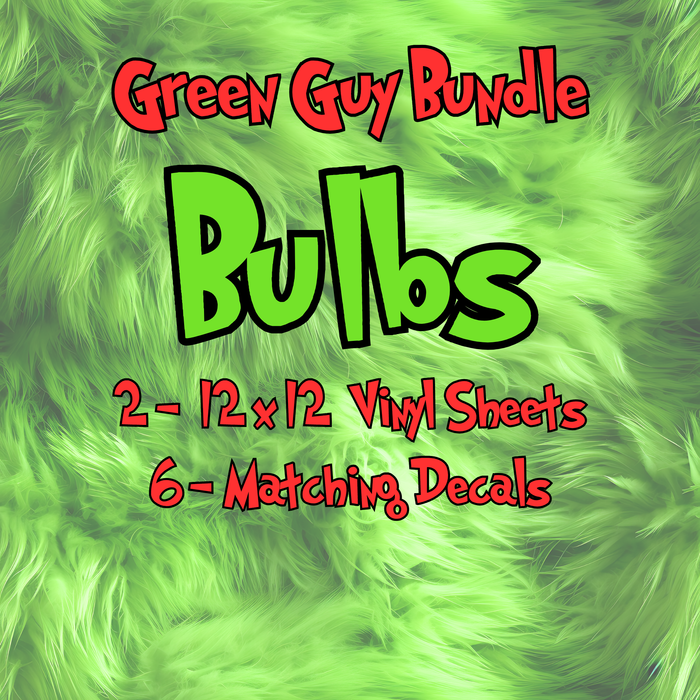 Green Guy - Bulbs - Printed Vinyl Bundle