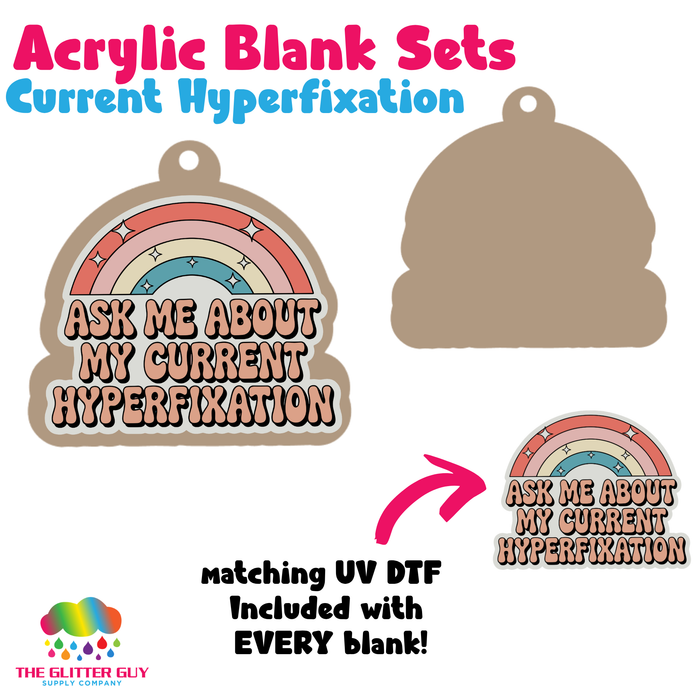 Acrylic Blank & Keychain Kit - Current Hyperfixation