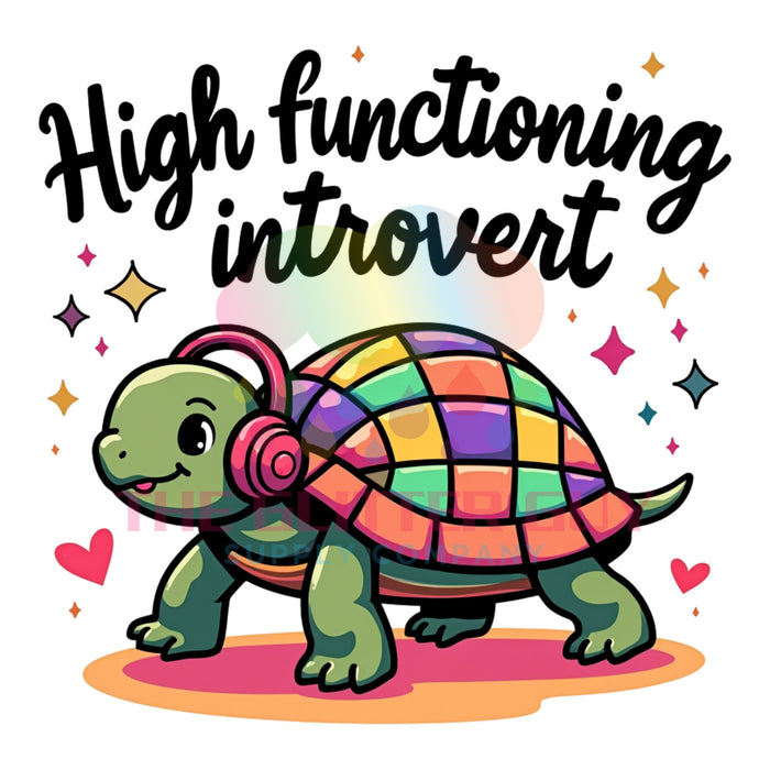 Printed Decal - High Functioning Introvert #004