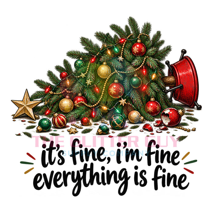 Printed Decal - Everything Is Fine Tree #179