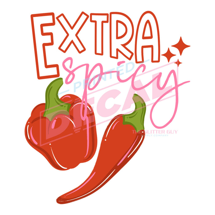 Printed Decal - Extra Spicy #408