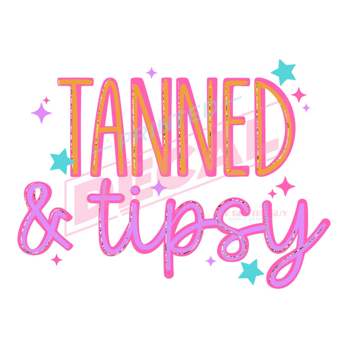 Printed Decal - Tanned & Tipsy #421