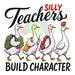 Printed Decal - Silly Teacher #435