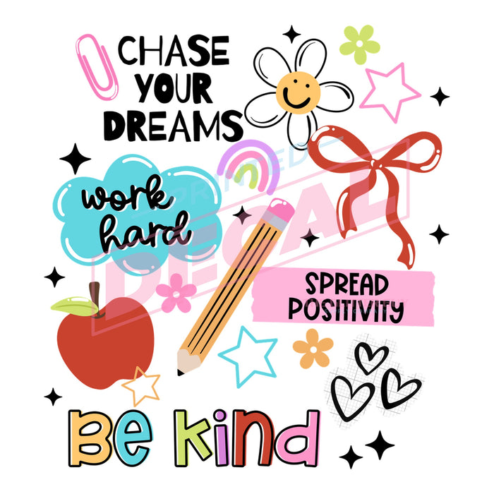 Printed Decal - Chase Your Dreams #443
