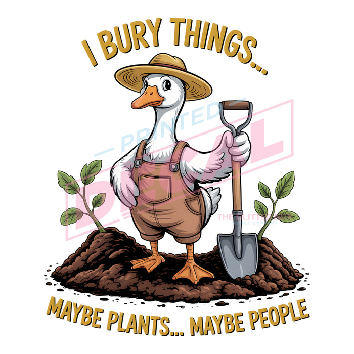 Printed Decal - I Bury Things #531