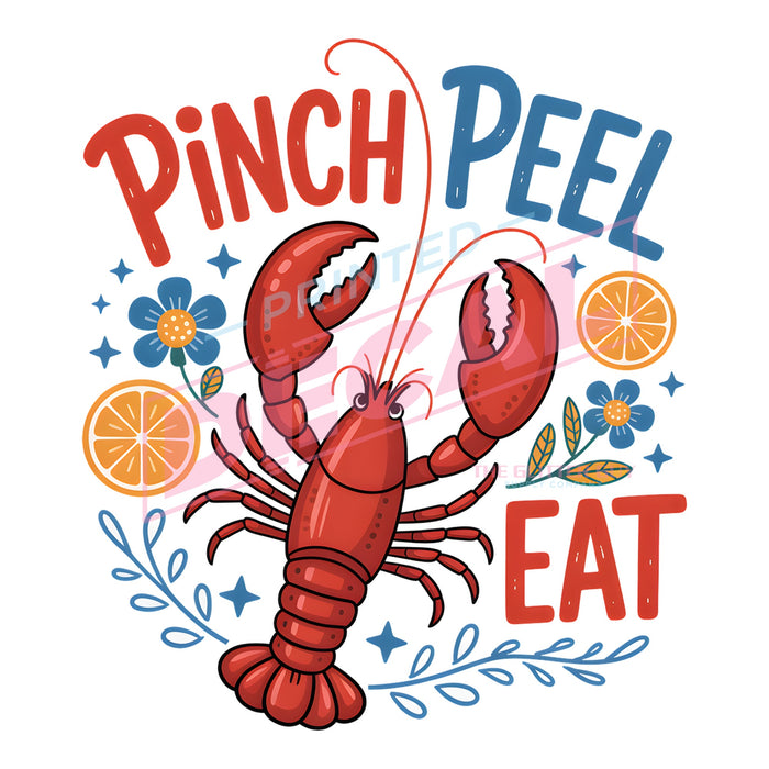 Printed Decal - Pinch Peel Eat #554