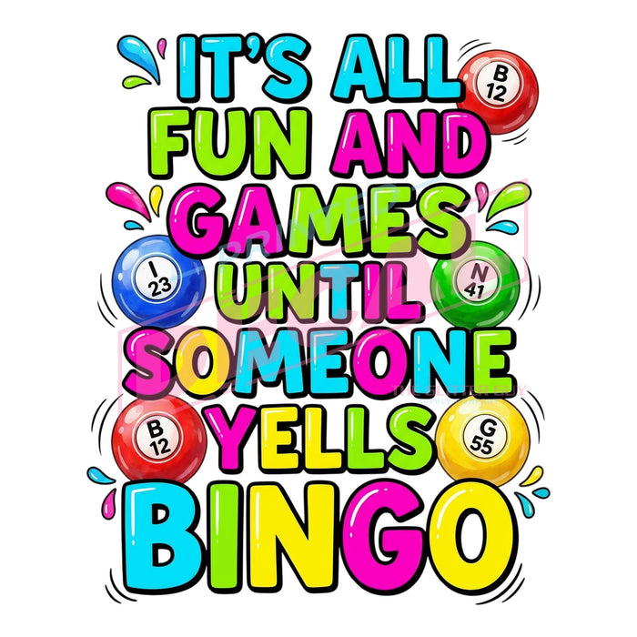 Printed Decal - Someone Yell Bingo #577