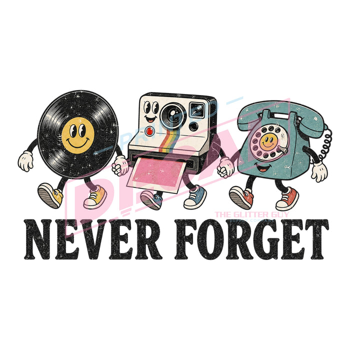 Printed Decal - Never Forget #610