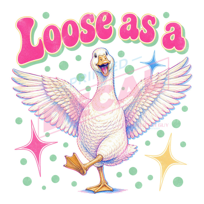 Printed Decal - Loose Goose #619