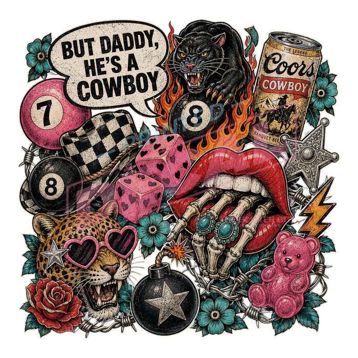 Printed Decal - But Daddy, Cowboy #622