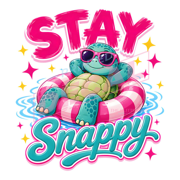 Printed Decal - Stay Snappy #623