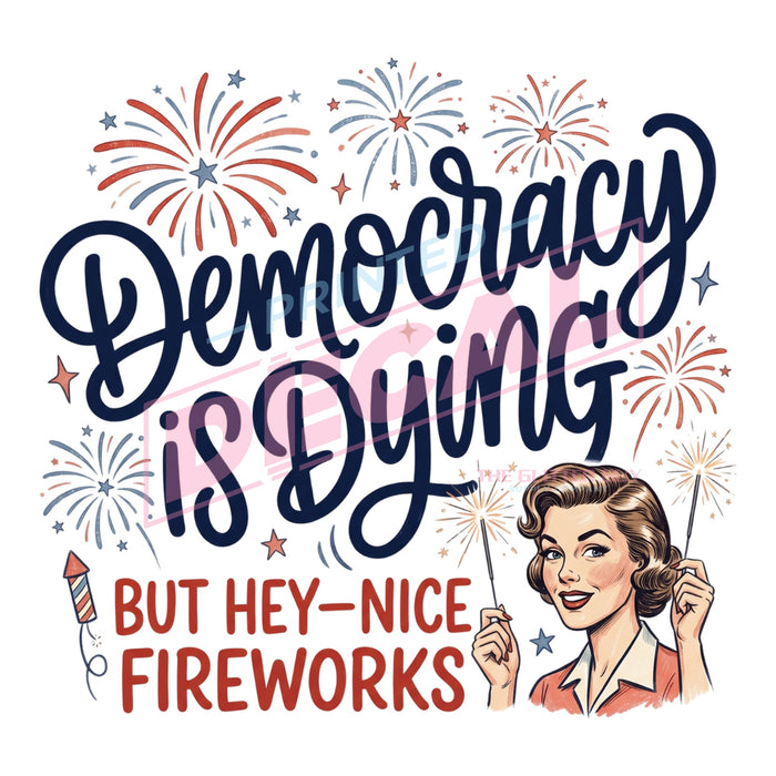 Printed Decal - Hey Nice Fireworks #628