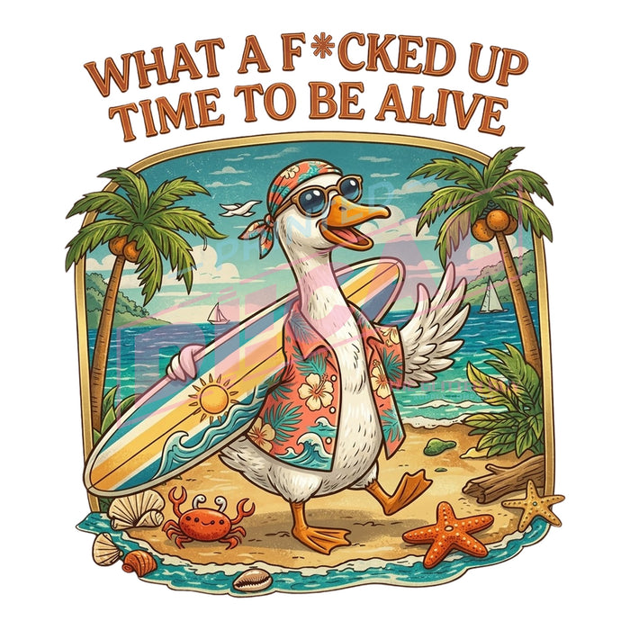 Printed Decal - Time To Be Alive #643
