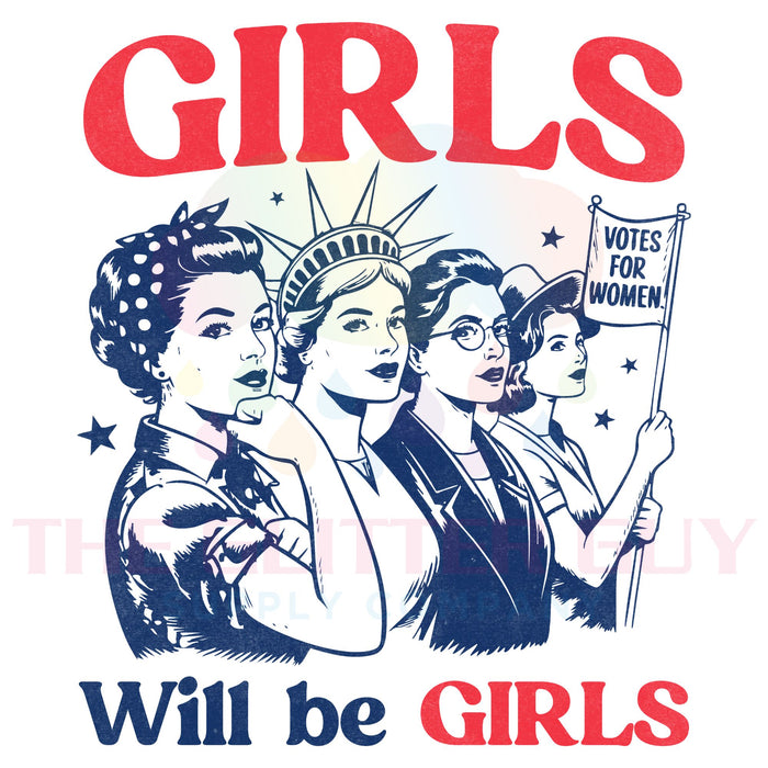 Printed Decal -  Girls Will Be Girls