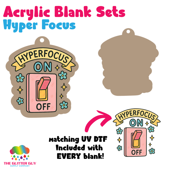 Acrylic Blank & Keychain Kit - Hyper Focus