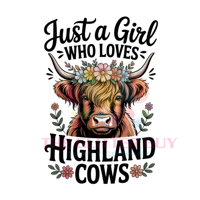 Printed Decal - Just A Highland Girl