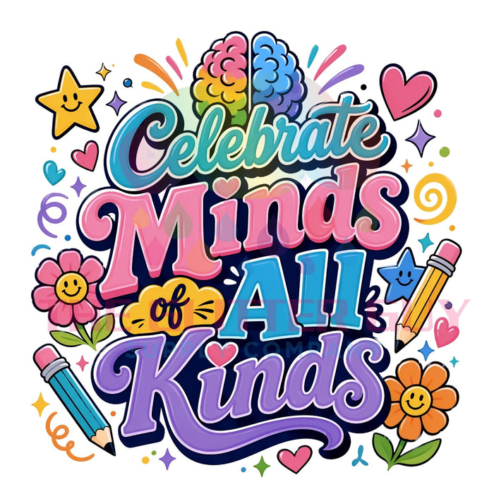 Printed Decal - Celebrate Minds Of All Kinds
