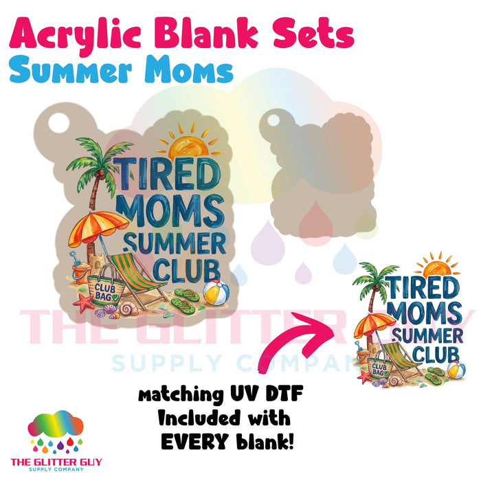 Acrylic Blank & Keychain Kit - Summer Moms
