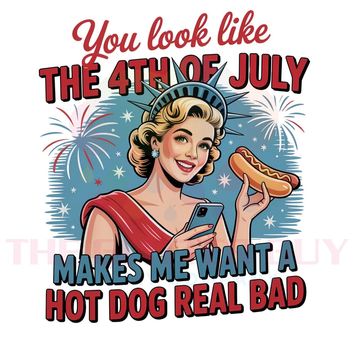 Printed Decal -  You Look Like The Fourth Of July Two