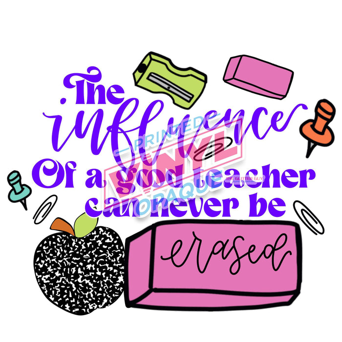 Printed Decal - Influence Of A Good Teacher