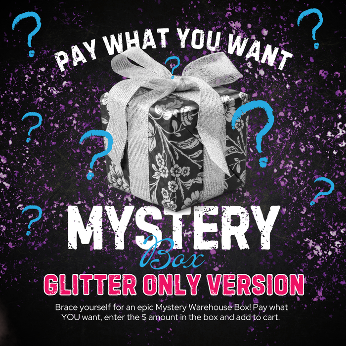 Warehouse Mystery GLITTER Boxes - ONLY ITEM IN CART PLEASE - PURCHASE SEPARATE